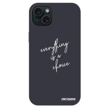 Szilikon tok erre a típusra Apple iPhone 14 Plus - Everything is a choice