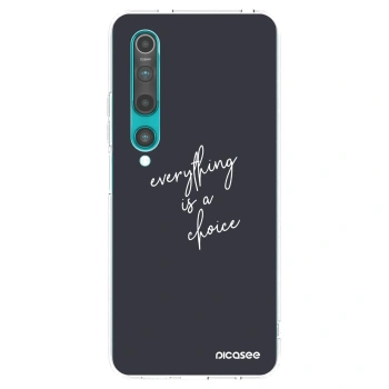 Picasee átlátszó szilikon tok az alábbi mobiltelefonokra Xiaomi Mi 10 - Everything is a choice
