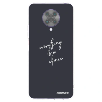 Picasee átlátszó szilikon tok az alábbi mobiltelefonokra Xiaomi Poco F2 Pro - Everything is a choice