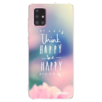 Picasee átlátszó szilikon tok az alábbi mobiltelefonokra Samsung Galaxy A71 A715F - Think happy be happy