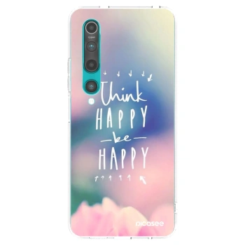 Picasee átlátszó szilikon tok az alábbi mobiltelefonokra Xiaomi Mi 10 - Think happy be happy