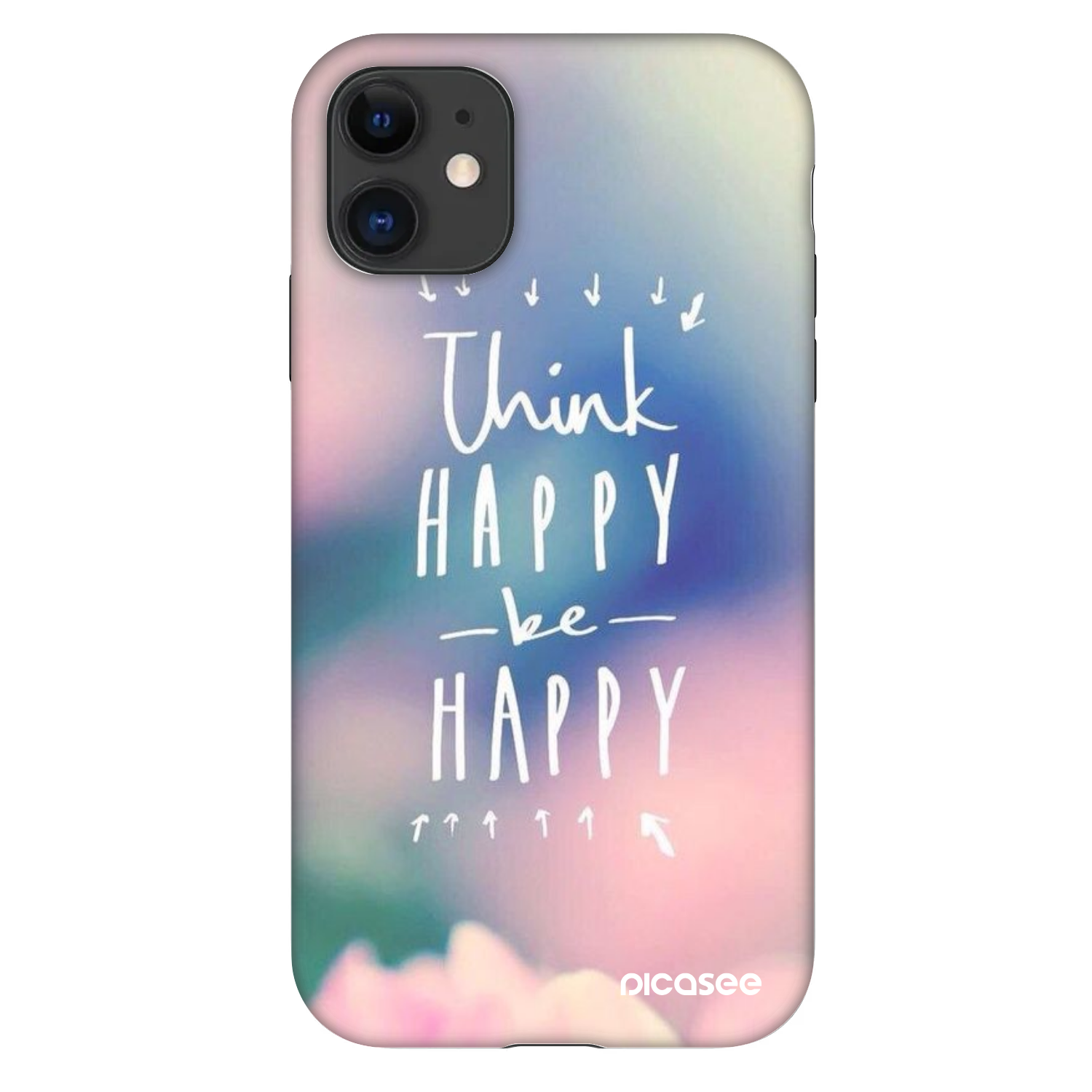 Picasee Fashion Case Apple iPhone 11 - Think happy be happy