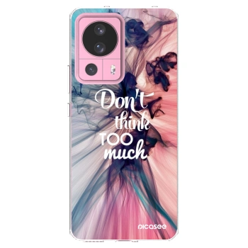 Picasee átlátszó szilikon tok az alábbi mobiltelefonokra Xiaomi 13 Lite - Don't think TOO much