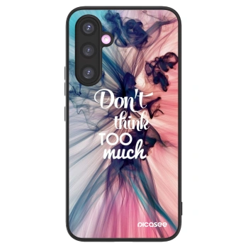 Picasee ULTIMATE CASE Samsung Galaxy A54 5G A546B - készülékre - Don't think TOO much