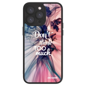 Picasee ULTIMATE CASE MagSafe Apple iPhone 15 Pro Max - készülékre - Don't think TOO much