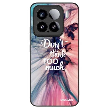 Picasee ULTIMATE CASE Xiaomi 15 - készülékre - Don't think TOO much