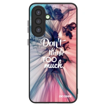 Picasee ULTIMATE CASE Samsung Galaxy A26 5G A266B - készülékre - Don't think TOO much