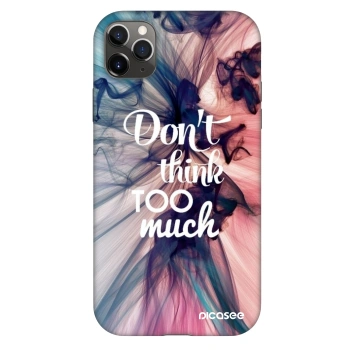 Szilikon tok erre a típusra Apple iPhone 11 Pro Max - Don't think TOO much