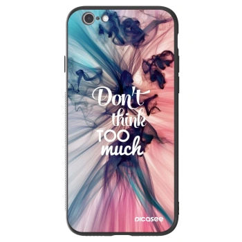 Szilikon tok erre a típusra Apple iPhone 6/6S - Don't think TOO much