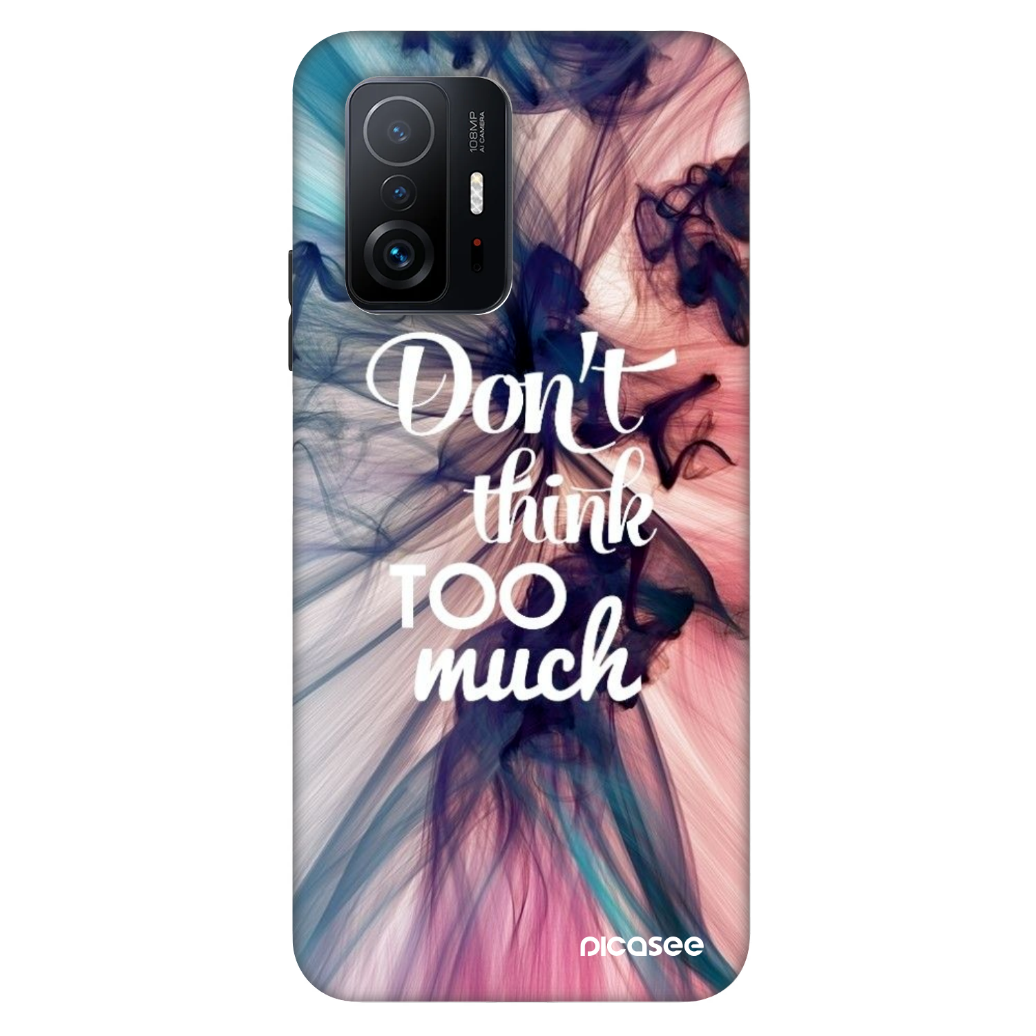 Picasee Fashion Case Xiaomi 11T Pro - Don't think TOO much