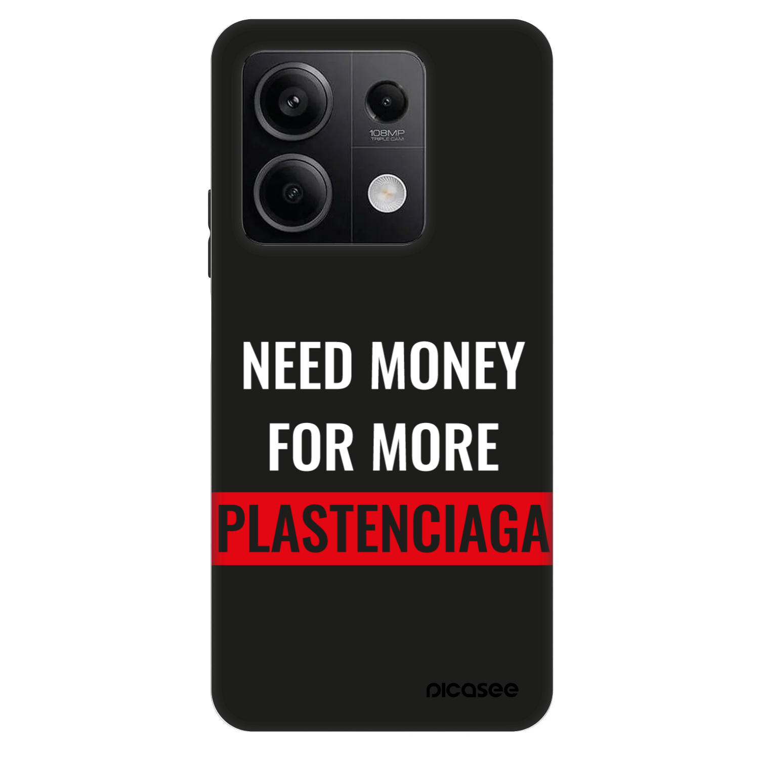 Picasee Fashion Case Xiaomi Redmi Note 13 5G - More PLASTENCIAGA