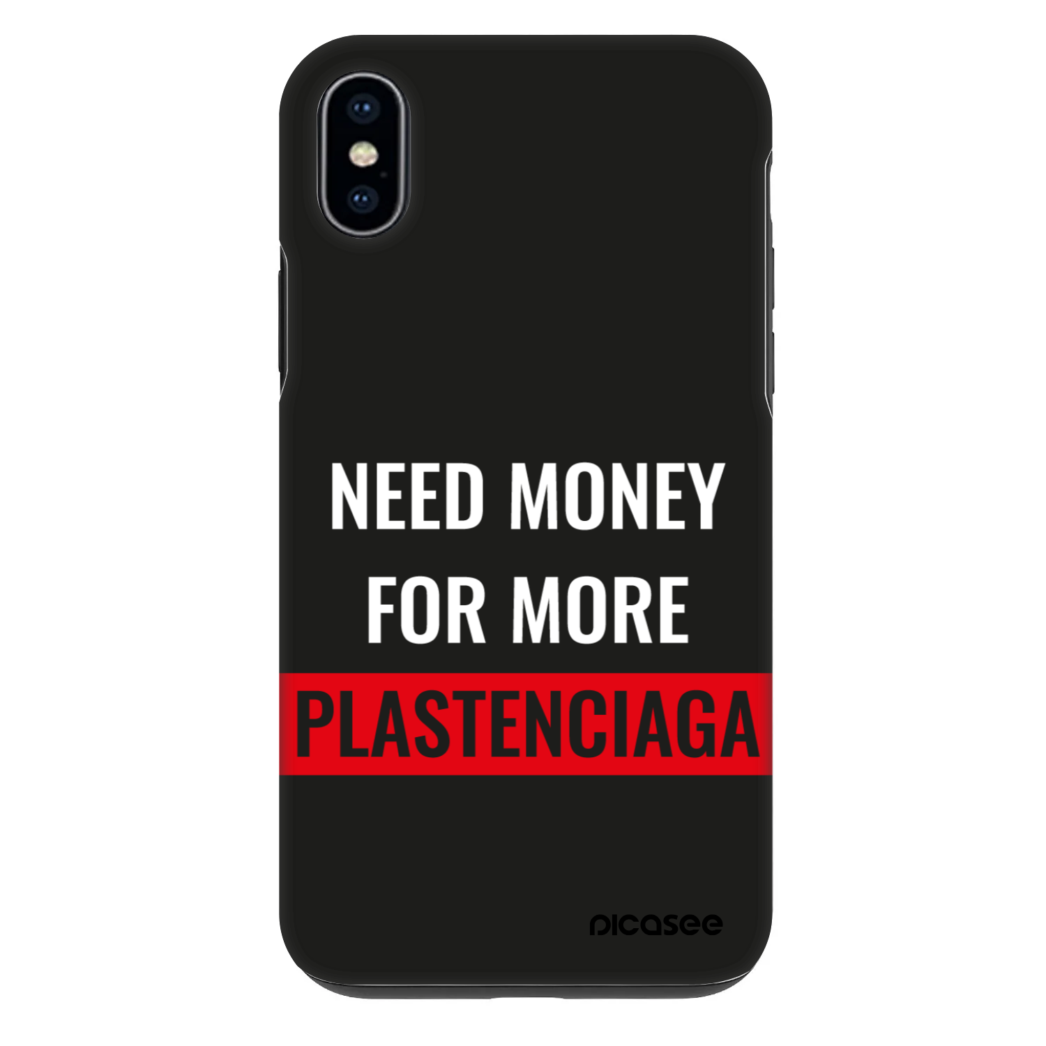 Picasee Fashion Case Apple iPhone XS Max - More PLASTENCIAGA
