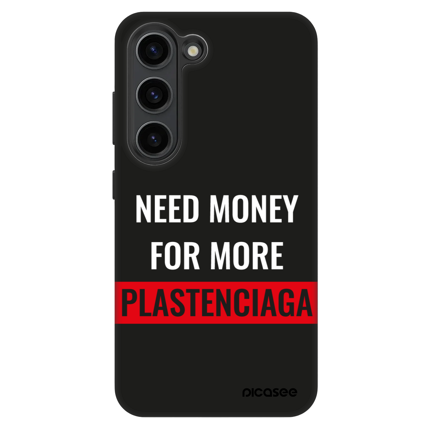 Picasee Fashion Case Samsung Galaxy S23 5G - More PLASTENCIAGA