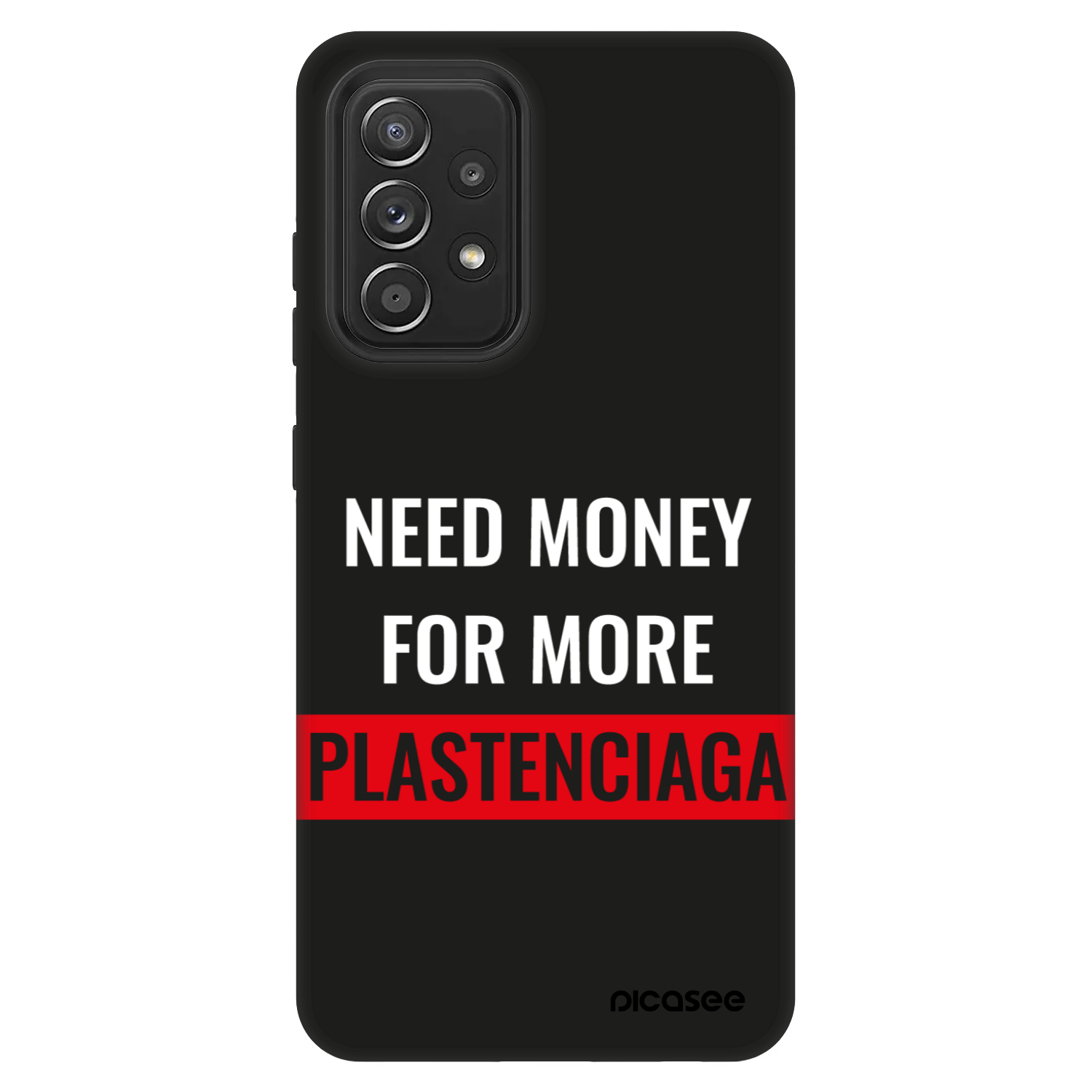 Picasee Fashion Case Samsung Galaxy A52s 5G A528B - More PLASTENCIAGA