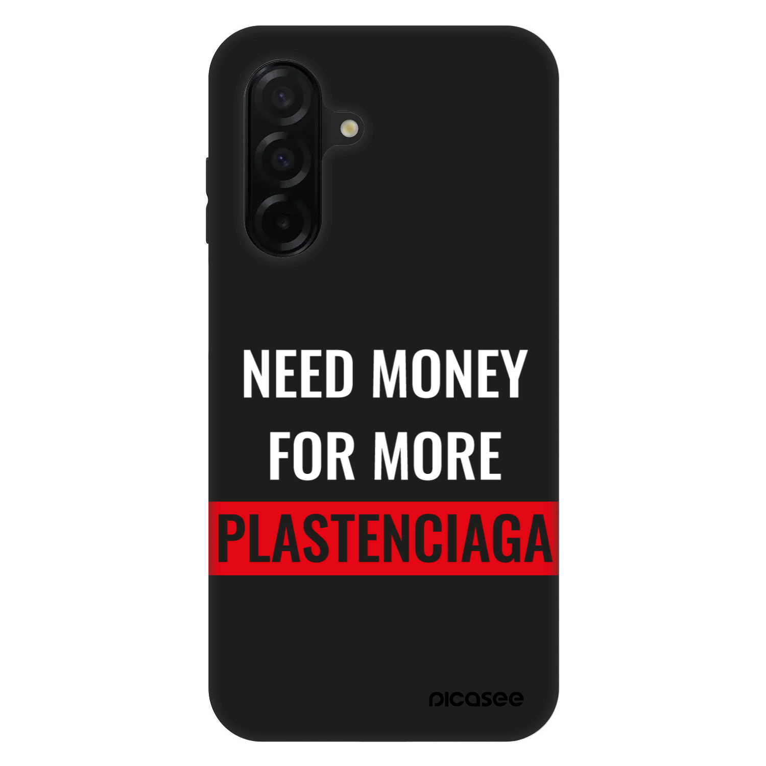 Picasee Fashion Case Samsung Galaxy A26 5G A266B - More PLASTENCIAGA