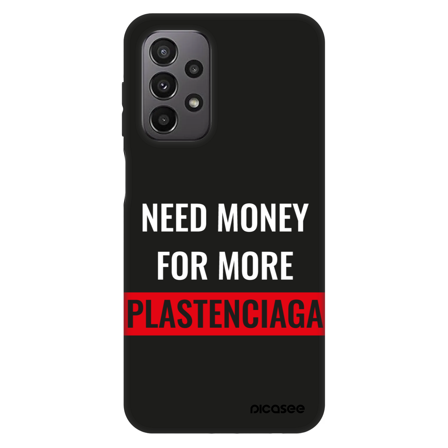 Picasee Fashion Case Samsung Galaxy A23 A235F 4G - More PLASTENCIAGA