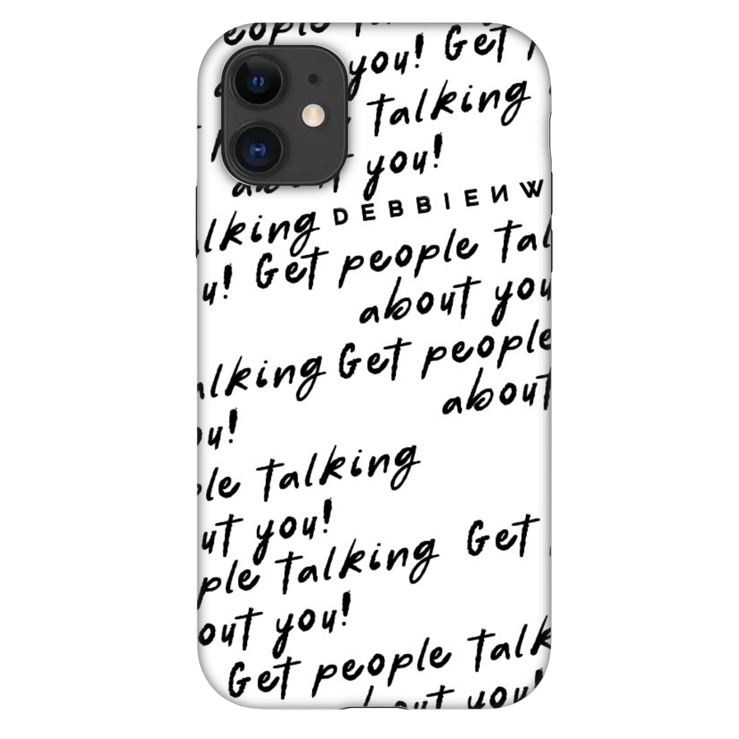 Picasee Fashion Case Apple iPhone 11 - GET PEOPLE TALK ABOUT YOU