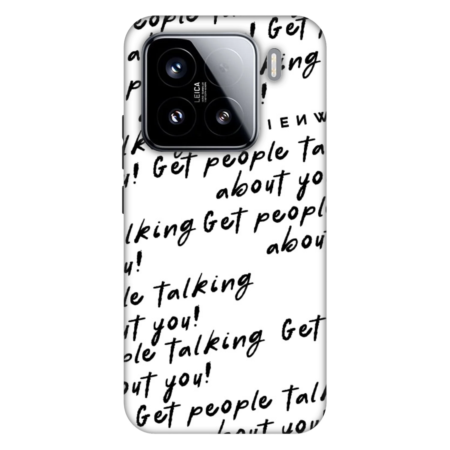 Picasee Fashion Case Xiaomi 15 - GET PEOPLE TALK ABOUT YOU