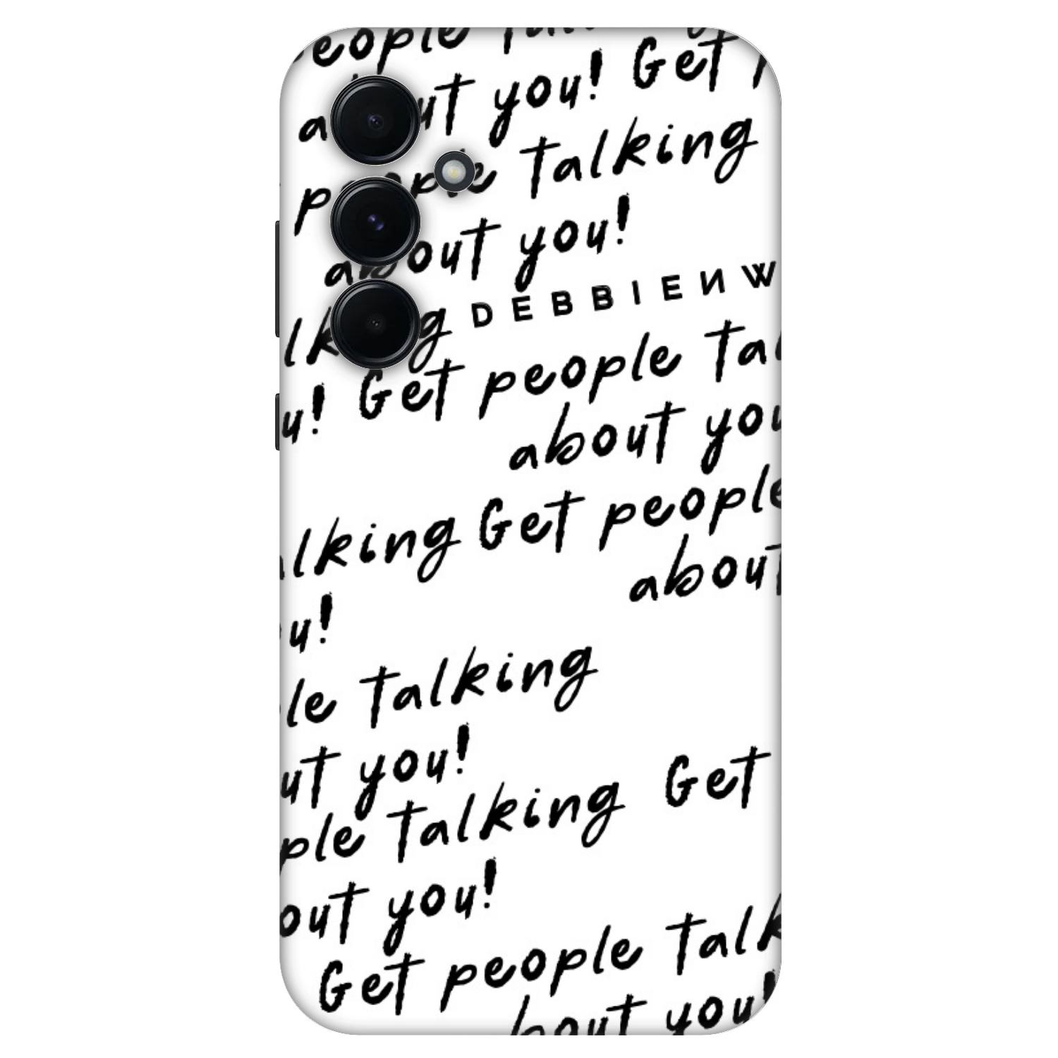 Picasee Fashion Case Samsung Galaxy A55 5G A556B - GET PEOPLE TALK ABOUT YOU