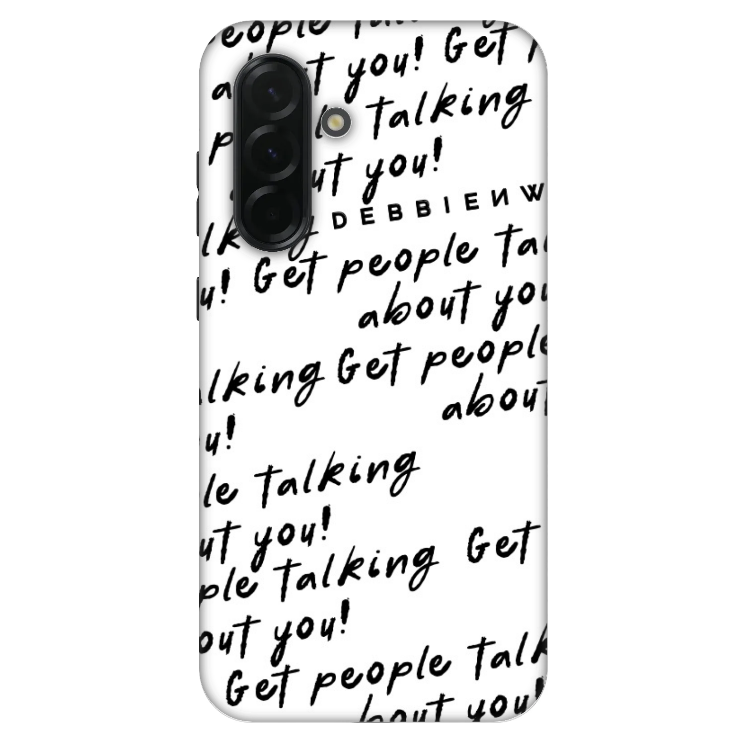 Picasee Fashion Case Samsung Galaxy A36 5G - GET PEOPLE TALK ABOUT YOU