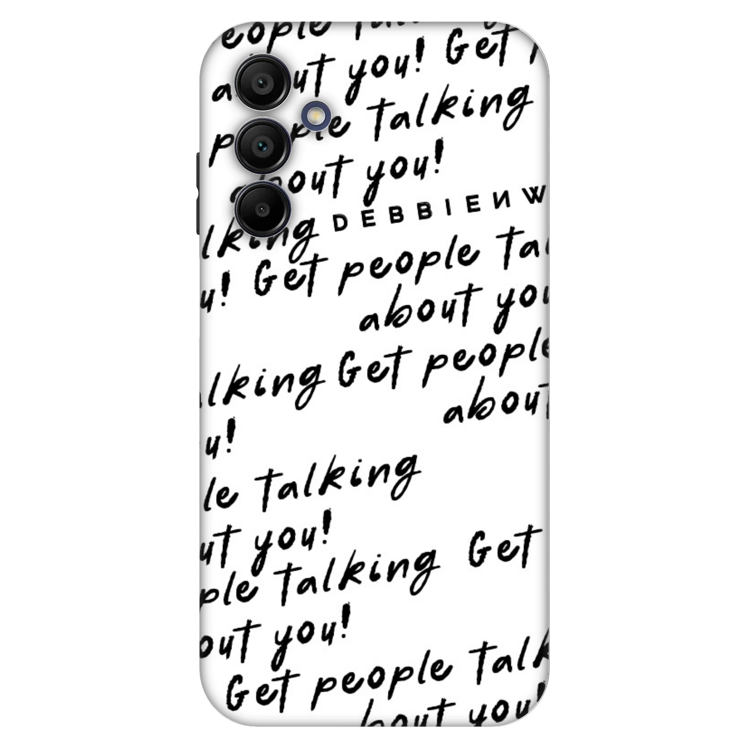 Picasee Fashion Case Samsung Galaxy A15 A155F 4G - GET PEOPLE TALK ABOUT YOU