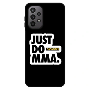 Szilikon tok erre a típusra Samsung Galaxy A23 A236B 5G - OKTAGON - Just Do MMA