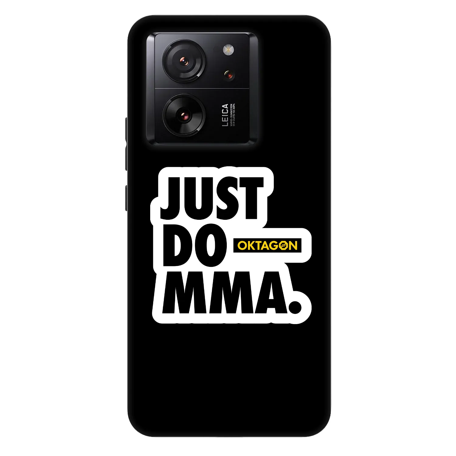 Picasee Fashion Case Xiaomi 13T - OKTAGON - Just Do MMA