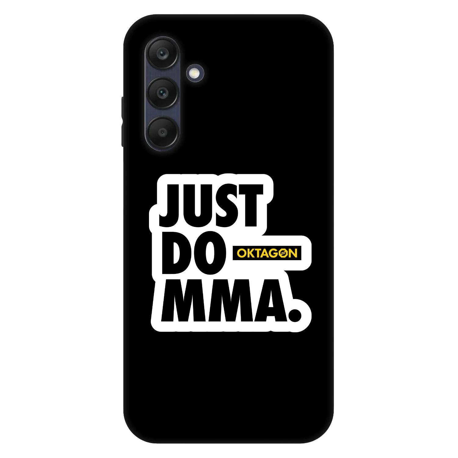 Picasee Fashion Case Samsung Galaxy A25 A256B 5G - OKTAGON - Just Do MMA