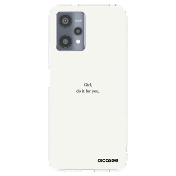 Picasee átlátszó szilikon tok az alábbi mobiltelefonokra Realme 9 Pro 5G - Girl, do it for you
