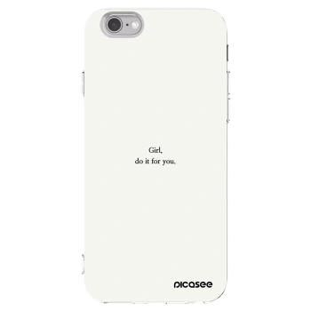 Picasee átlátszó szilikon tok az alábbi mobiltelefonokra Apple iPhone 6/6S - Girl, do it for you