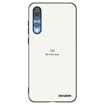 Picasee fekete szilikon tok az alábbi mobiltelefonokra Huawei P20 Pro - Girl, do it for you