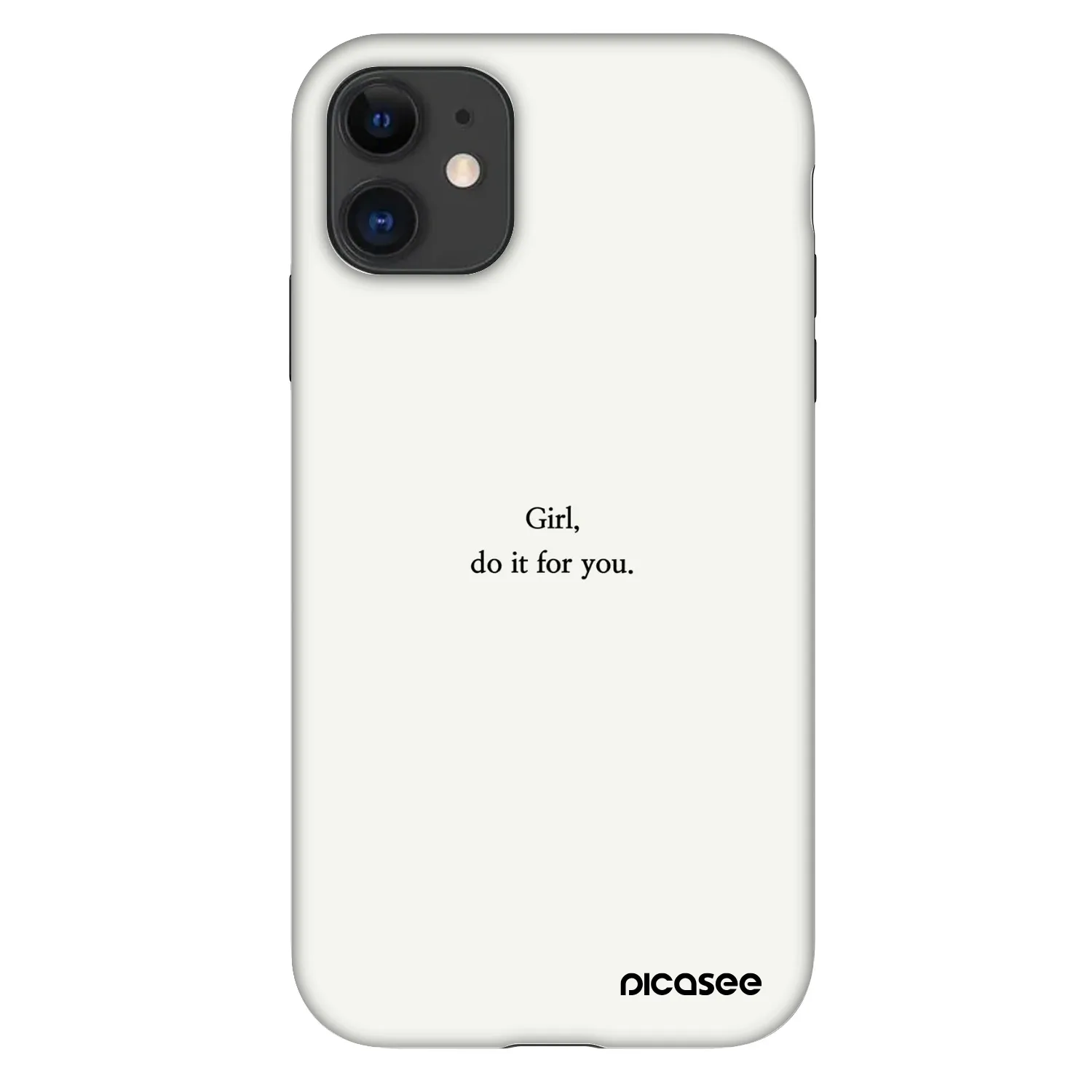 Picasee Fashion Case Apple iPhone 11 - Girl, do it for you