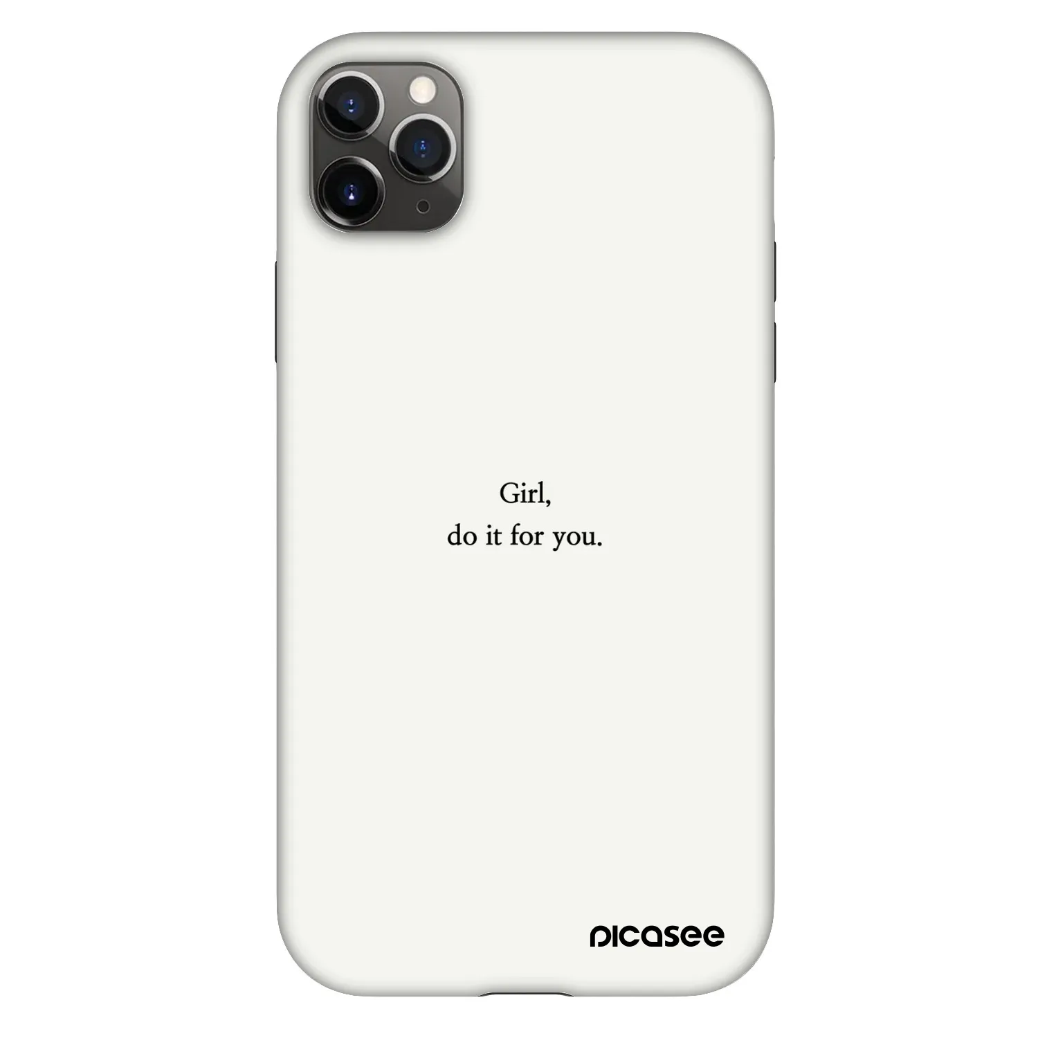 Picasee Fashion Case Apple iPhone 11 Pro Max - Girl, do it for you