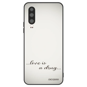 Szilikon tok erre a típusra Huawei P30 - Love is a drug