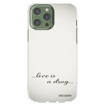 Picasee átlátszó szilikon tok az alábbi mobiltelefonokra Apple iPhone 13 Pro Max - Love is a drug