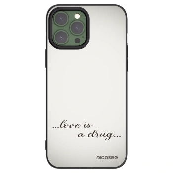 Picasee fekete szilikon tok az alábbi mobiltelefonokra Apple iPhone 13 Pro Max - Love is a drug