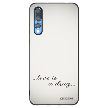 Picasee fekete szilikon tok az alábbi mobiltelefonokra Huawei P20 Pro - Love is a drug