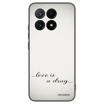 Picasee fekete szilikon tok az alábbi mobiltelefonokra Xiaomi Poco X6 Pro - Love is a drug