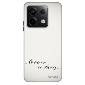Szilikon tok erre a típusra Xiaomi Redmi Note 13 Pro 5G - Love is a drug