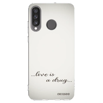 Picasee átlátszó szilikon tok az alábbi mobiltelefonokra Huawei P30 Lite - Love is a drug