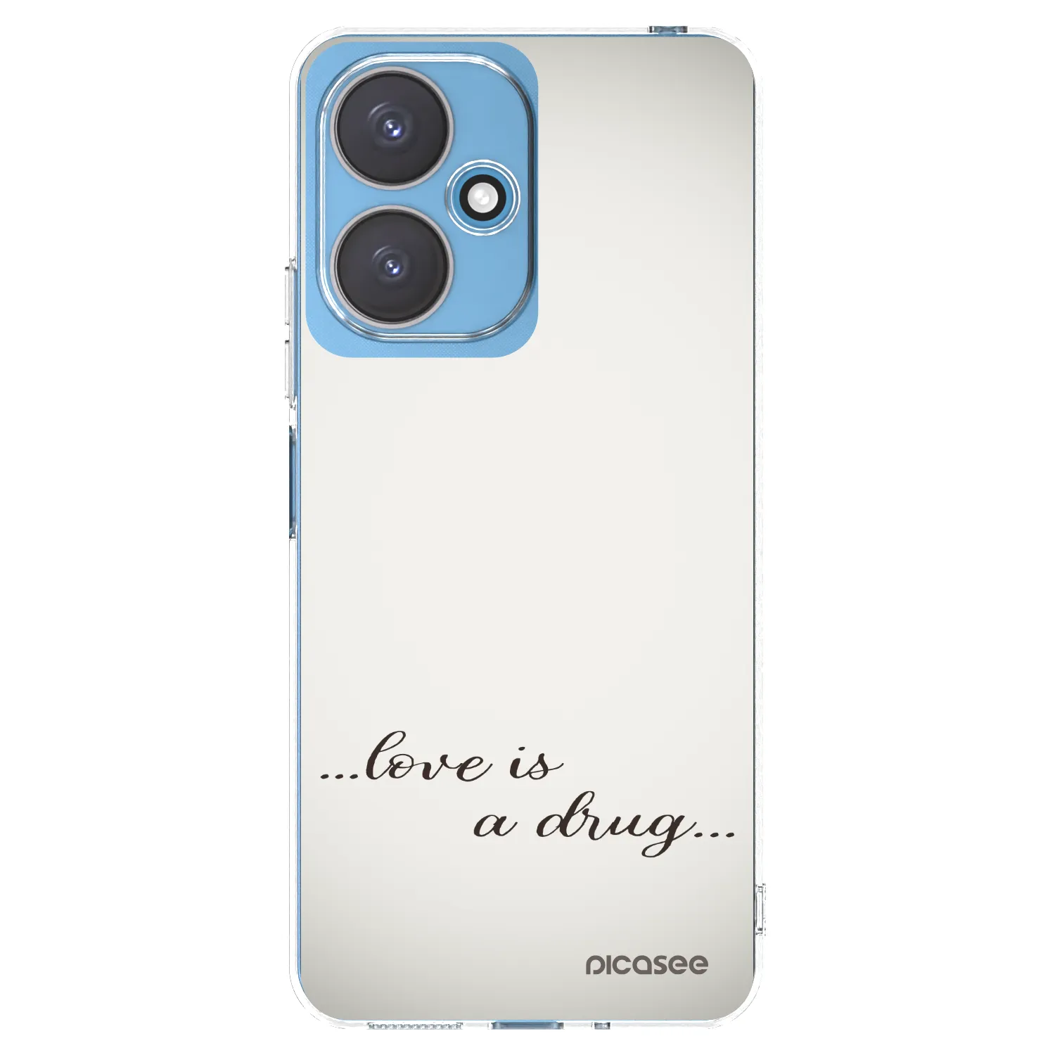 Picasee átlátszó szilikon tok az alábbi mobiltelefonokra Xiaomi Redmi 13C 5G - Love is a drug