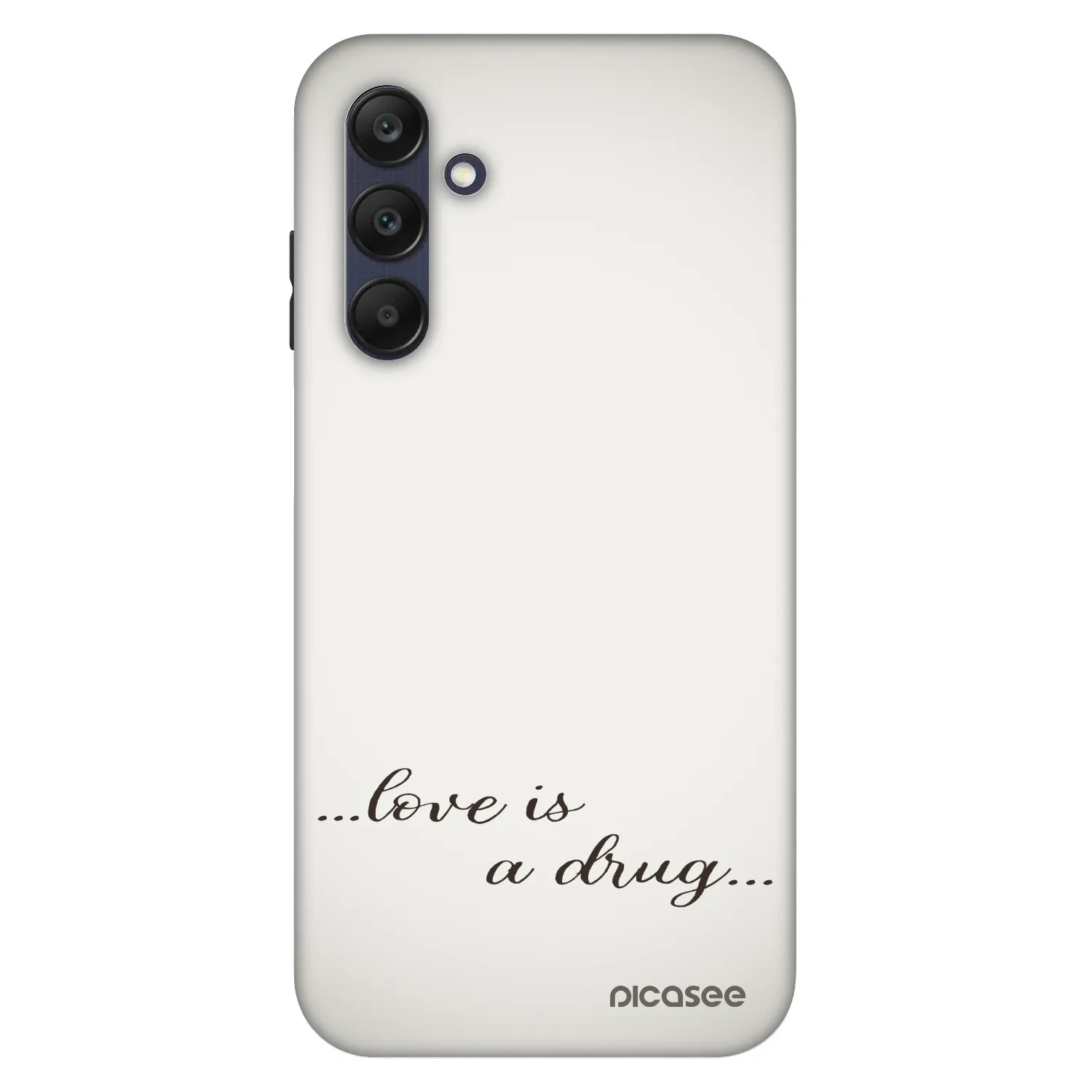 Picasee Fashion Case Samsung Galaxy A25 A256B 5G - Love is a drug