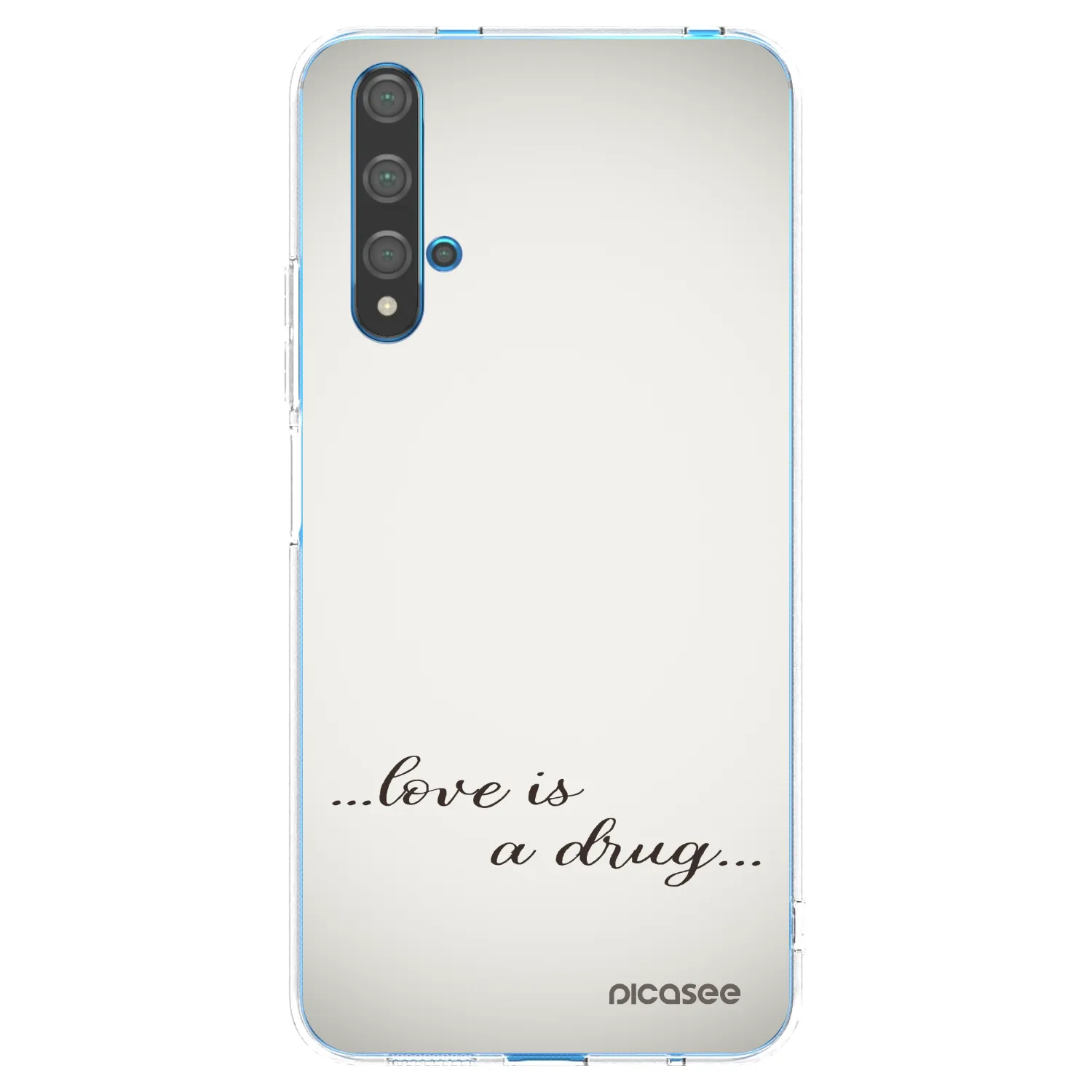 Picasee átlátszó szilikon tok az alábbi mobiltelefonokra Huawei Nova 5T - Love is a drug