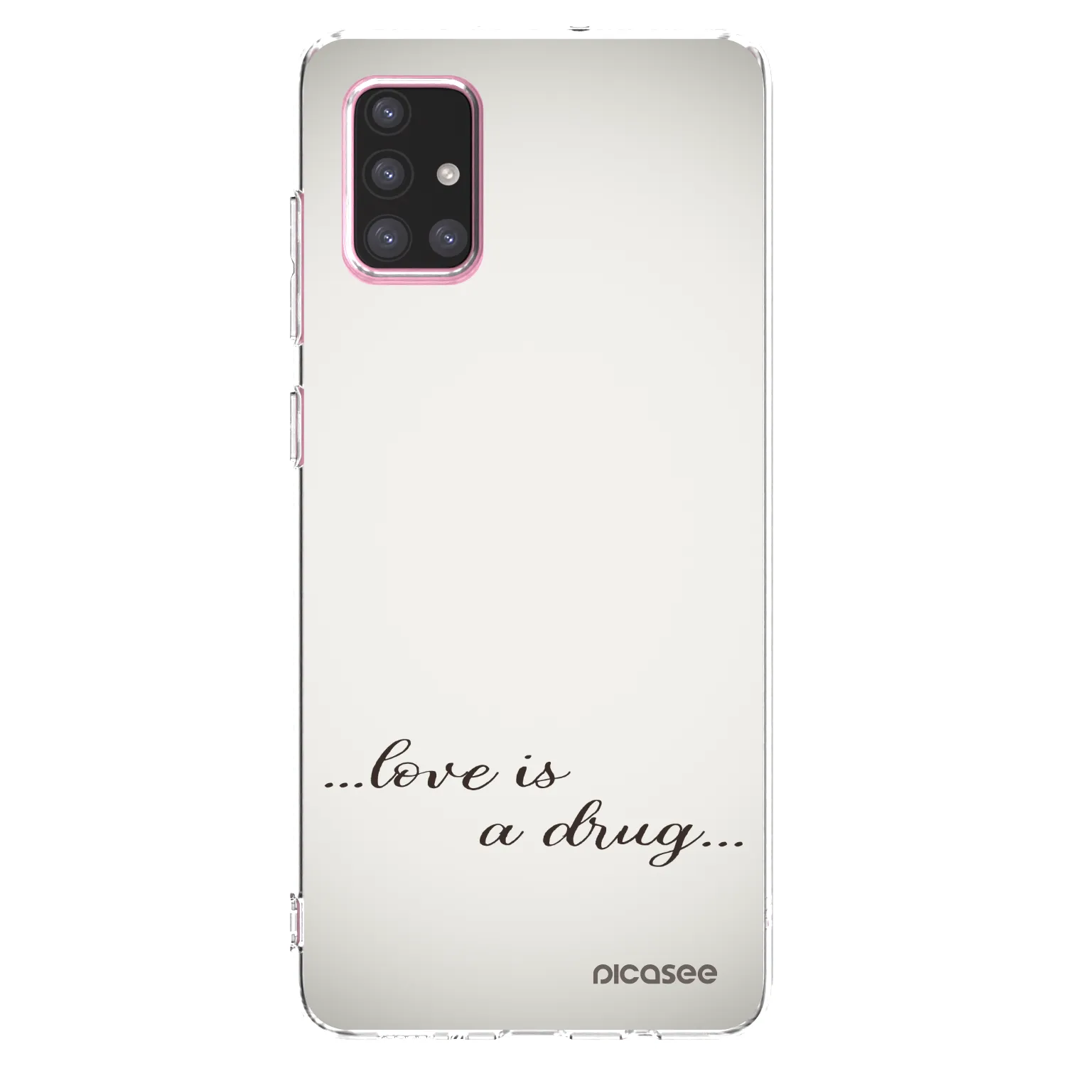 Picasee átlátszó szilikon tok az alábbi mobiltelefonokra Samsung Galaxy A71 A715F - Love is a drug