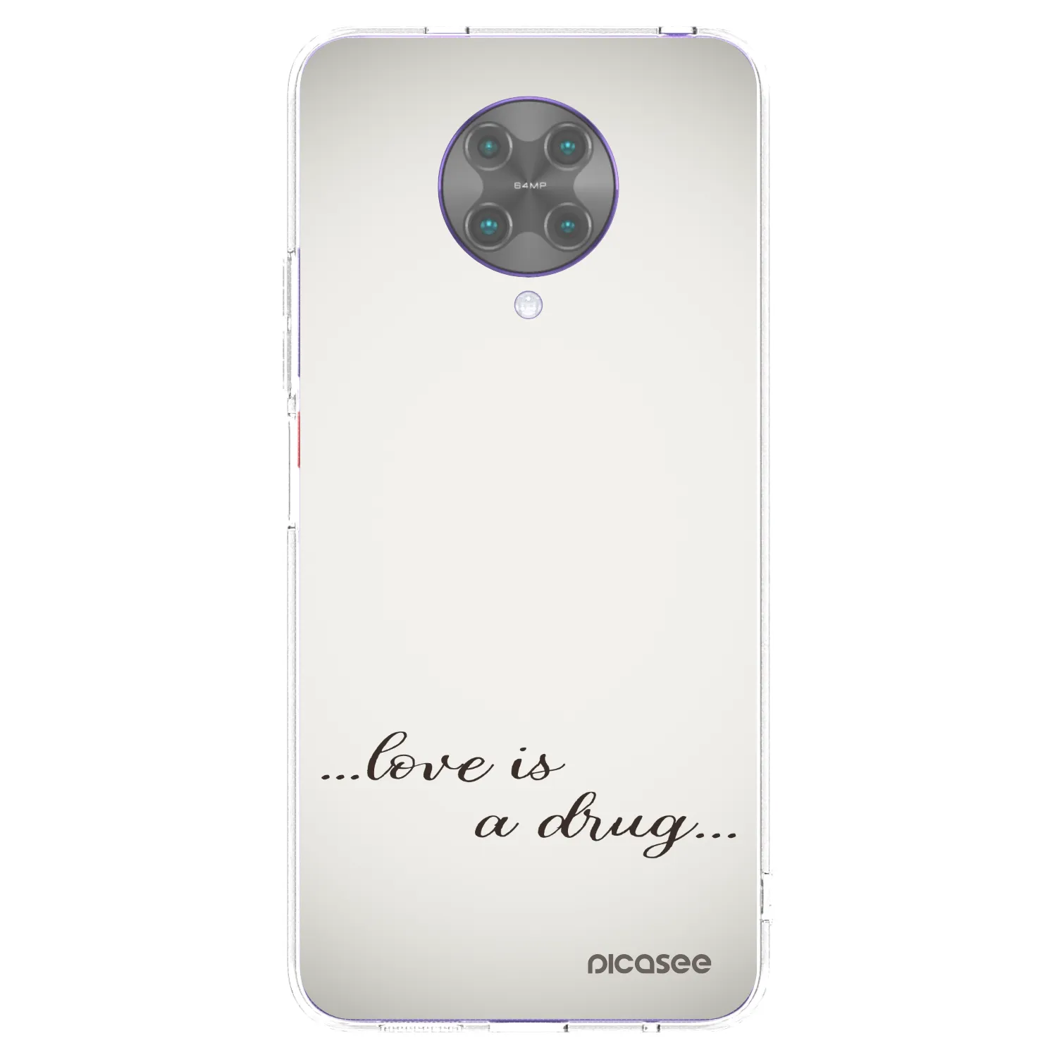 Picasee átlátszó szilikon tok az alábbi mobiltelefonokra Xiaomi Poco F2 Pro - Love is a drug