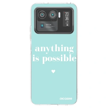 Picasee átlátszó szilikon tok az alábbi mobiltelefonokra Xiaomi Mi 11 Ultra - Anything is possible