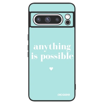 Picasee ULTIMATE CASE Google Pixel 8 Pro - készülékre - Anything is possible