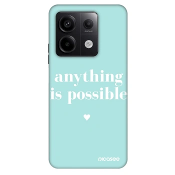 Szilikon tok erre a típusra Xiaomi Redmi Note 13 Pro 5G - Anything is possible