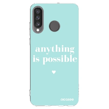 Picasee átlátszó szilikon tok az alábbi mobiltelefonokra Huawei P30 Lite - Anything is possible