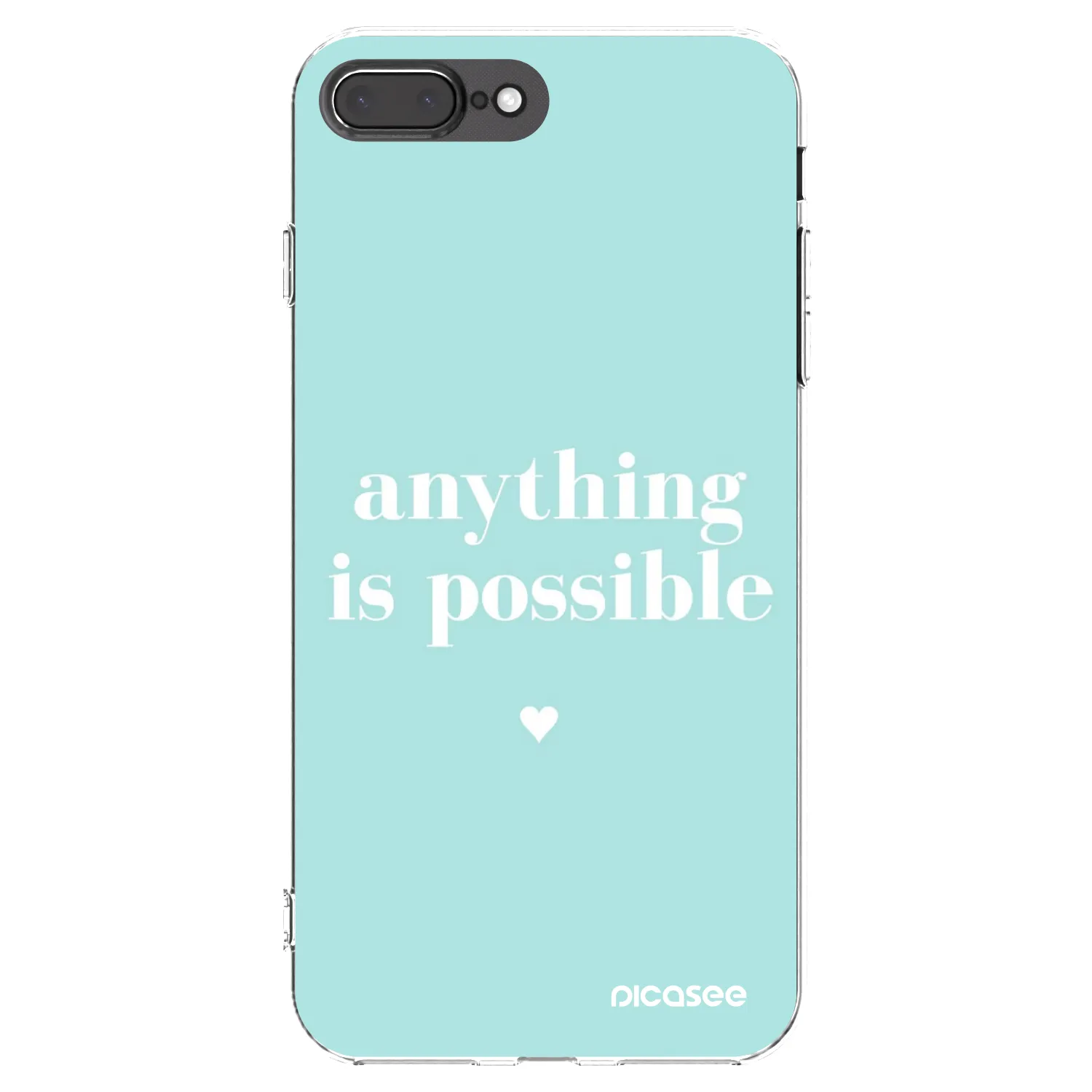 Picasee átlátszó szilikon tok az alábbi mobiltelefonokra Apple iPhone 8 Plus - Anything is possible